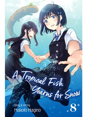 cover image of A Tropical Fish Yearns for Snow, Volume 8